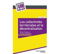 Les collectivités territoriales et la décentralisation