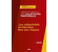 Les collectivités territoriales face aux risques - Aurore Granero - Presses Universitaires Grenoble - broché - Etude