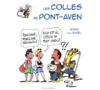 Les colles de Pont-Aven - Nono - Dialogues Eds - broché - Anthologie