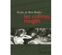 Les collines rouges - Ben Radis - Futuropolis - cartonné - Bande dessinée