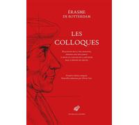 Les Colloques Dialogues de la vie courante, propres non seulement à polir le langage de la jeunesse mais à édifier ses moeurs - Erasme, Erasmus - Belles Lettres - relié - Essai