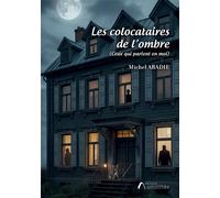 Les colocataires de l'ombre - Michel Abadie - Amalthee - broché - Roman