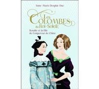 Les Colombes du Roi-Soleil: Rosalie et la fille de l'empereur de Chine (16)