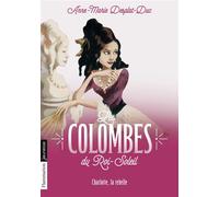 Les Colombes du Roi-Soleil: Charlotte, la rebelle (3)