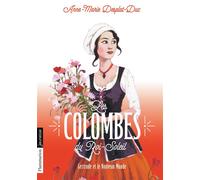 Les Colombes Du Roi-Soleil - Tome 8 - Gertrude Et Le Nouveau Monde