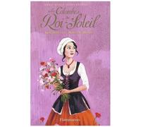 Anne-Marie Desplat-Duc – Les Colombes du Roi-Soleil: Gertrude et le Nouveau Monde – Tome 8 – Broché
