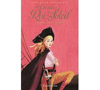 Les Colombes du Roi-Soleil: Un corsaire nommé Henriette (7)