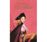 Les Colombes du Roi-Soleil Un corsaire nommé Henriette - Anne-Marie Desplat-Duc - Flammarion Jeunesse Pere Castor - broché - Roman junior dès 9 ans