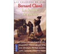 Les Colonnes du ciel, tome 3 : La Femme de guerre