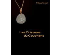 Les Colosses du Couchant