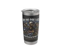 Les cols bleus ont les mains sales et les nuits sont occupées Gobelet isotherme en acier inoxydable double paroi