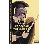 Mano Gentil – Les Combats d'Achille – Histoires noires de la Mythologie – Dès 12 ans
