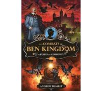 Les combats de Ben Kingdom - T2 : Le festin des corbeaux