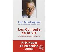 Les Combats de la vie : mieux que guérir, prévenir