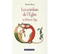 Les Combats de l'église au Moyen-âge