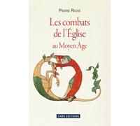Les Combats de l'église au Moyen-âge - Pierre Riché - Cnrs Eds - broché - Etude