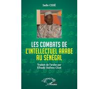 Les combats de l'Intellectuel arabe au Sénégal