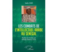 Les combats de l'Intellectuel arabe au Sénégal