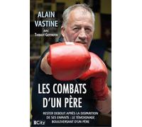 Les combats d'un père : Alexis, pour toujours