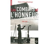 Les Combats et l'Honneur des Forces navales françaises libres: 1940-1944