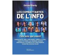 Les Combattantes De L'info - Ces Voix Qui Osent