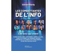 Les combattantes de l'info Gérard Bardy (Auteur)