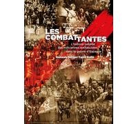 Les combattantes L'histoire oubliée des miliciennes antifascistes dans la guerre d'Espagne - Gonzalo Berger - Syllepse Eds - broché - Essai