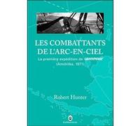 Les combattants de l'arc-en-ciel Robert Hunter (Auteur)