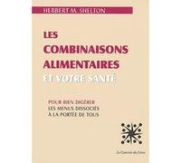 Les combinaisons alimentaires et votre santé