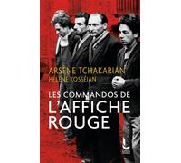 Les commandos de l'Affiche rouge La vérité historique sur la première section de l'Armée secrète - Arsène Tchakarian - Litos - Poche - Essai