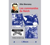 Les commandos du Reich Otto Skorzeny (Auteur)