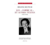 Les ''Comme Si'' et autres textes (1933-1970) - Hélène Deutsch - Seuil - broché - Essai