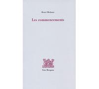 Les Commencements - Henri Michaux - Fata Morgana - broché - Poésie