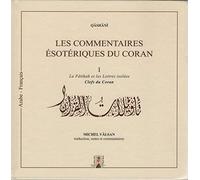 Les commentaires ésotériques du Coran. La Fâtihah et les Lettres isolées. Clefs du Coran