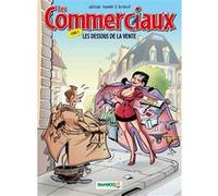 Les Commerciaux - tome 02 Arnaud Plumeri (Auteur), Séverine Boitelle (Auteur), Radôche (Dessinateur)