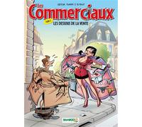 Les Commerciaux - tome 02 Les dessous de la vente - Arnaud Plumeri - Bamboo Eds - cartonné - Bande dessinée