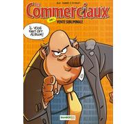 Les Commerciaux - Tome 6 - Vente Subliminale