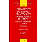 Les commissions de finances des assemblées parlementaires en france : origines, - Bouhadana i. - Lgdj - broché - Etude