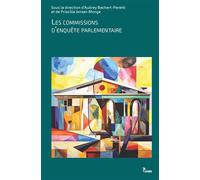 Les commissions d'enquête parlementaire - Audrey Bachert-Peretti - Presses Universitaires D'aix-Marseille - broché - Etude