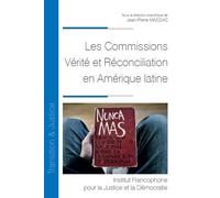 Les Commissions Vérité et Réconciliation en Amérique latine - Jean-Pierre Massias - Inst.francophone Pour La Justice Et Democratie - broché - Etude