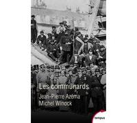 Les communards Jean-Pierre Azéma (Auteur), Michel Winock (Auteur)