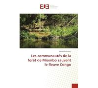 Les communautés de la forêt de Miombo sauvent le fleuve Congo