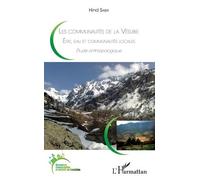 Les Communautés De La Vésubie - Etat, Eau Et Communautés Locales - Etude Anthropologique