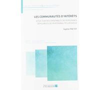 Les communautés d'intérêts - Essai sur des ensembles de personnes dépourvus de personnalité juridique