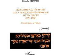 Les communautés juives de la France septentrionale au XIX° siècle (1791-1914)