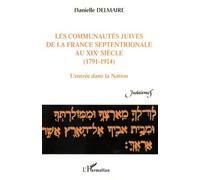 Les communautés juives de la France septentrionale au XIX° siècle (1791-1914)