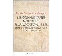Les communautés nouvelles plurivocationnelles Pedro Donizeti De Campos (Auteur)