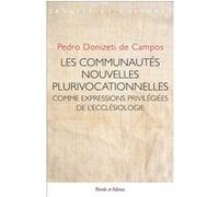 Les communautés nouvelles plurivocationnelles Pedro Donizeti De Campos (Auteur)