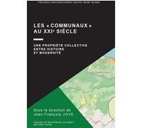Les "communaux" au XXIe siècle: Une propriété collective entre histoire et modernité