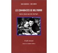 Les communistes de Hollywood : autre chose que des martyrs